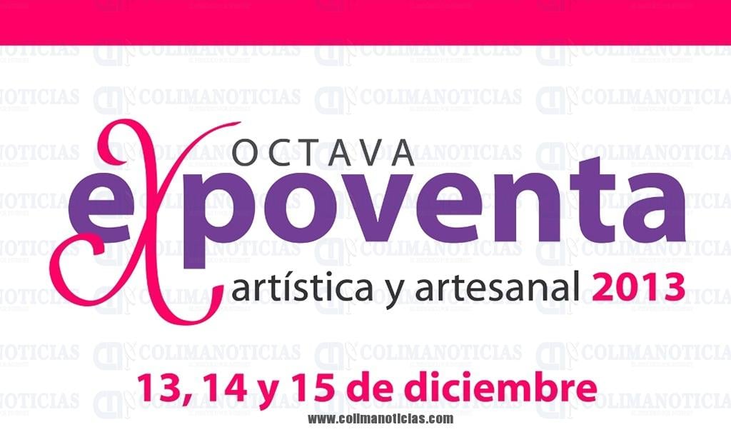 El 13 de diciembre iniciará la 8° Expoventa Artística y Artesanal