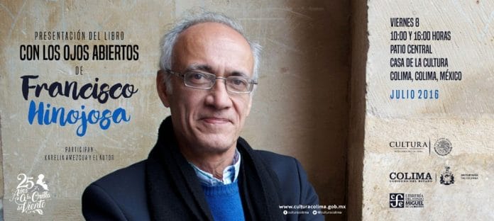 El escritor Francisco Hinojosa presentará libro en Colima