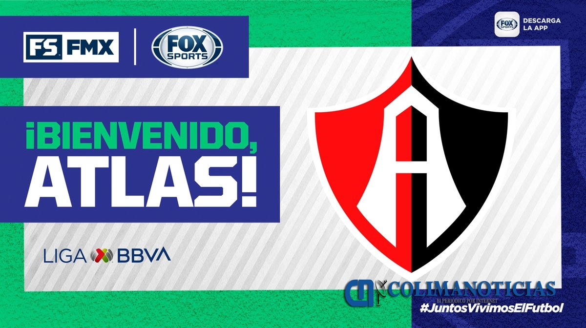 Ahora Fox Sport transmitirá los partidos del Atlas Colima Noticias