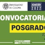 ADMISIÓN 2022 POSGRADO COLIMA NOTICIAS 300 X 200