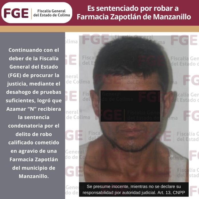 Es sentenciado, por robar a Farmacia Zapotlán de Manzanillo