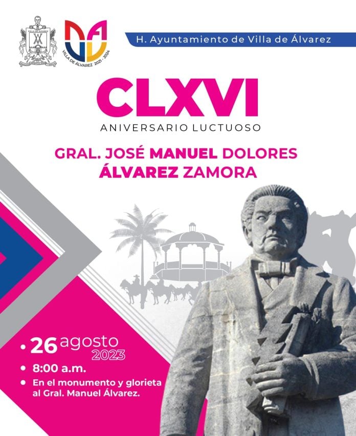 Conmemorará Ayuntamiento el 166 Aniversario Luctuoso de Manuel Álvarez