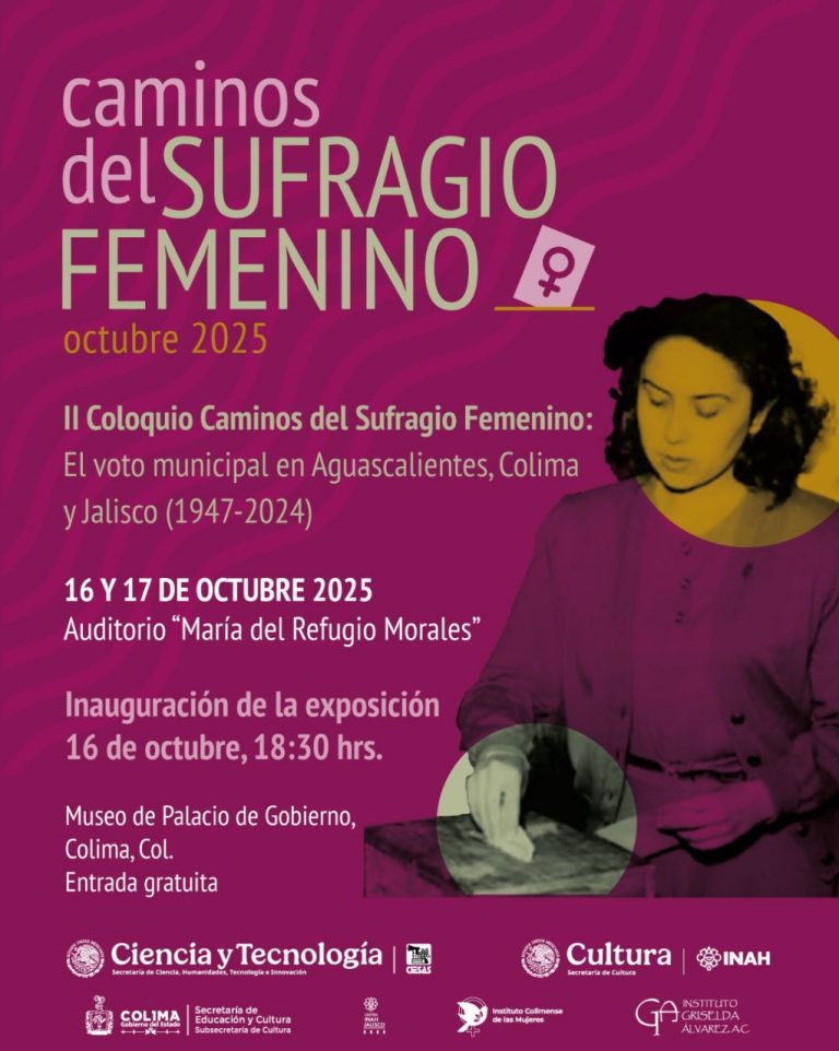 Invitan al Coloquio Caminos del Sufragio Femenino en el Museo Palacio de Gobierno de Colima