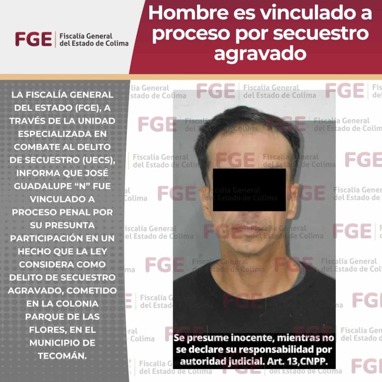 Hombre es vinculado a proceso por secuestro agravado