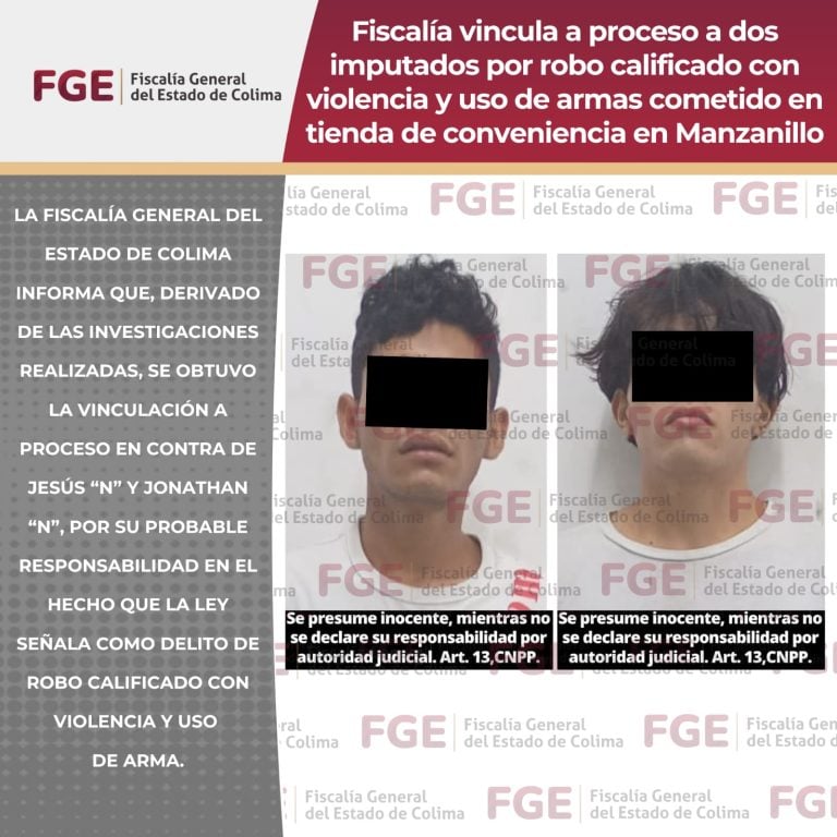 Fiscalía vincula a proceso a dos imputados por robo calificado con violencia y uso de armas cometido en tienda de conveniencia en Manzanillo