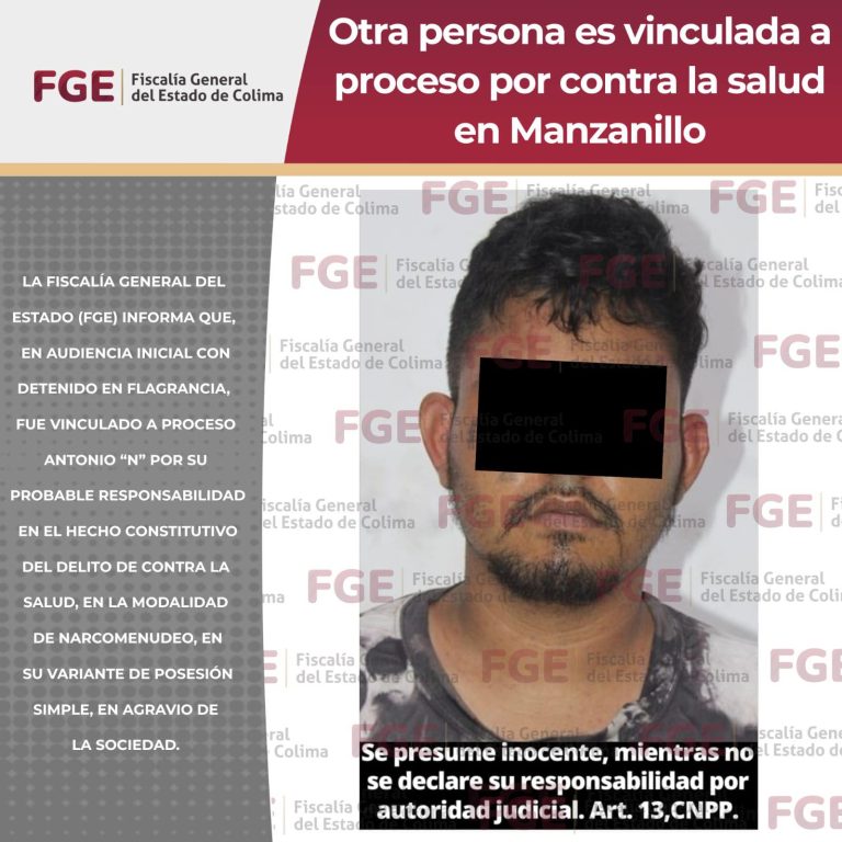 Otra persona es vinculada a proceso por contra la salud en Manzanillo