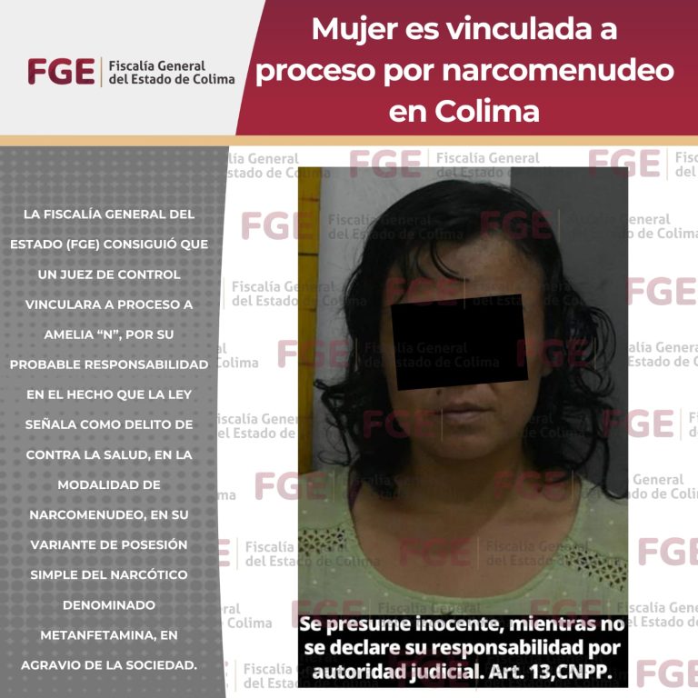 Mujer es vinculada a proceso por narcomenudeo en Colima