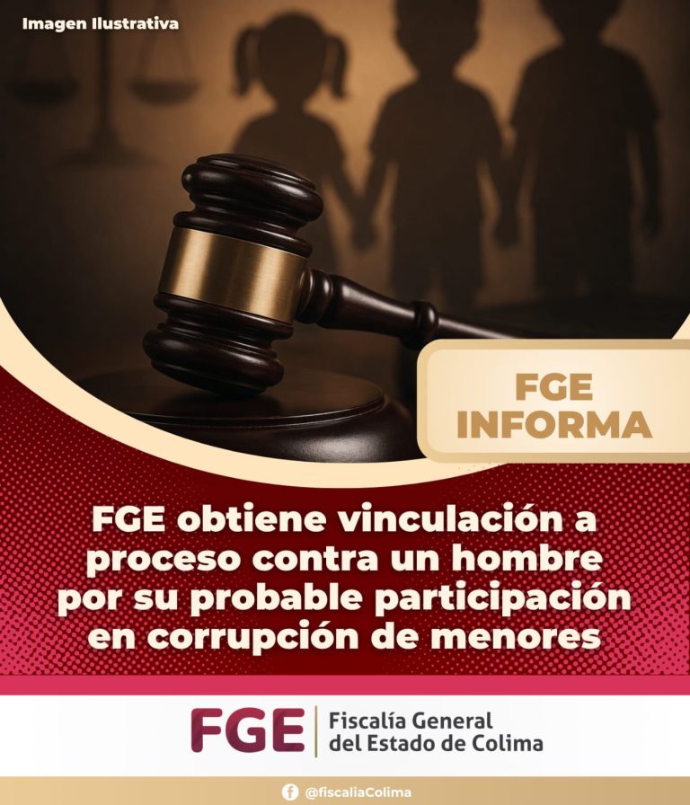 FGE obtiene vinculación a proceso contra un hombre por su probable participación en corrupción de menores