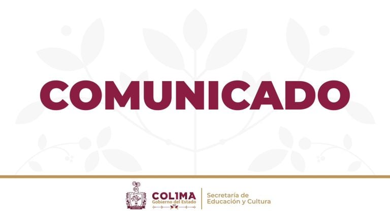 Define Secretaría de Educación y Cultura cierre del ciclo escolar 2025-2026 en Colima