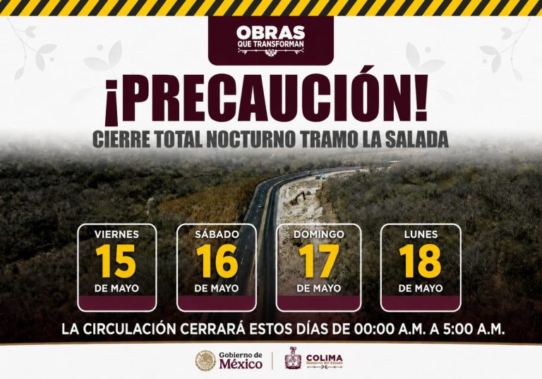 Seidum anuncia cierre nocturno temporal en autopista Colima-Manzanillo este viernes, sábado, domingo y lunes