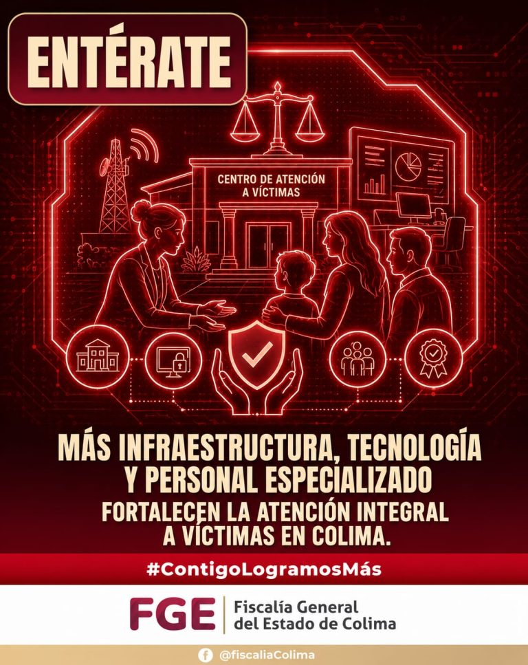 Más infraestructura, tecnología y personal especializado, fortalecen la atención a víctimas en Colima