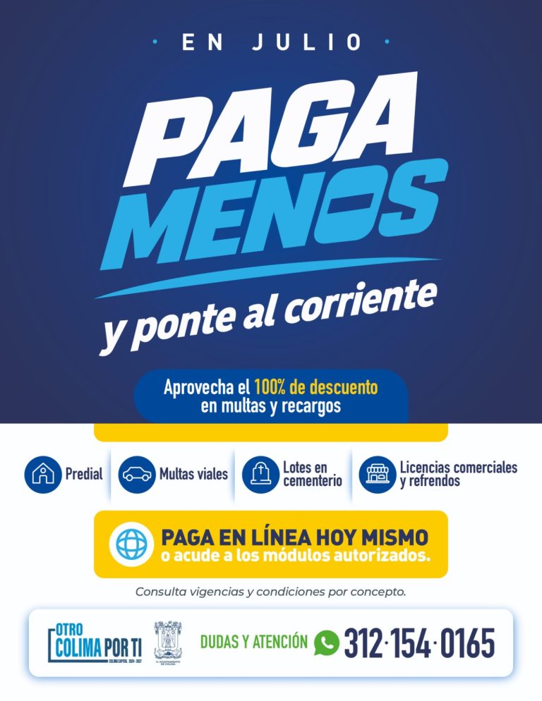 El Ayuntamiento de Colima ofrece 100% de descuento en multas y recargos durante julio