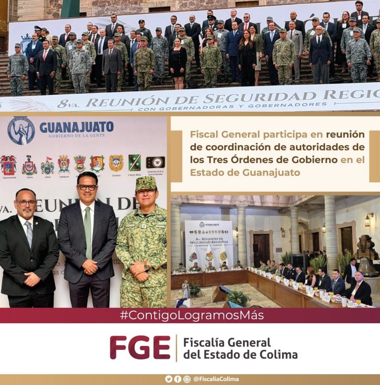 Fiscal General participa en reunión de coordinación de autoridades de los Tres Órdenes de Gobierno en el Estado de Guanajuato