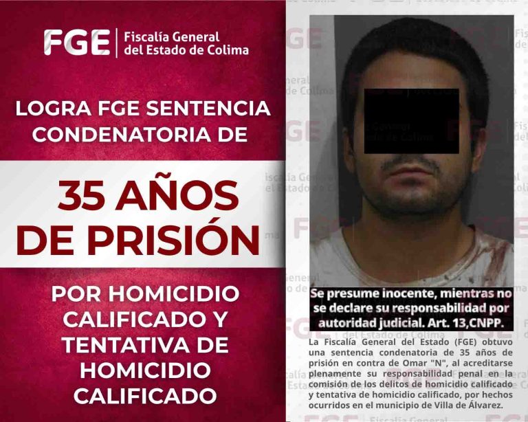 Logra Fiscalía General del Estado sentencia condenatoria de 35 años de prisión por homicidio calificado y tentativa de homicidio calificado