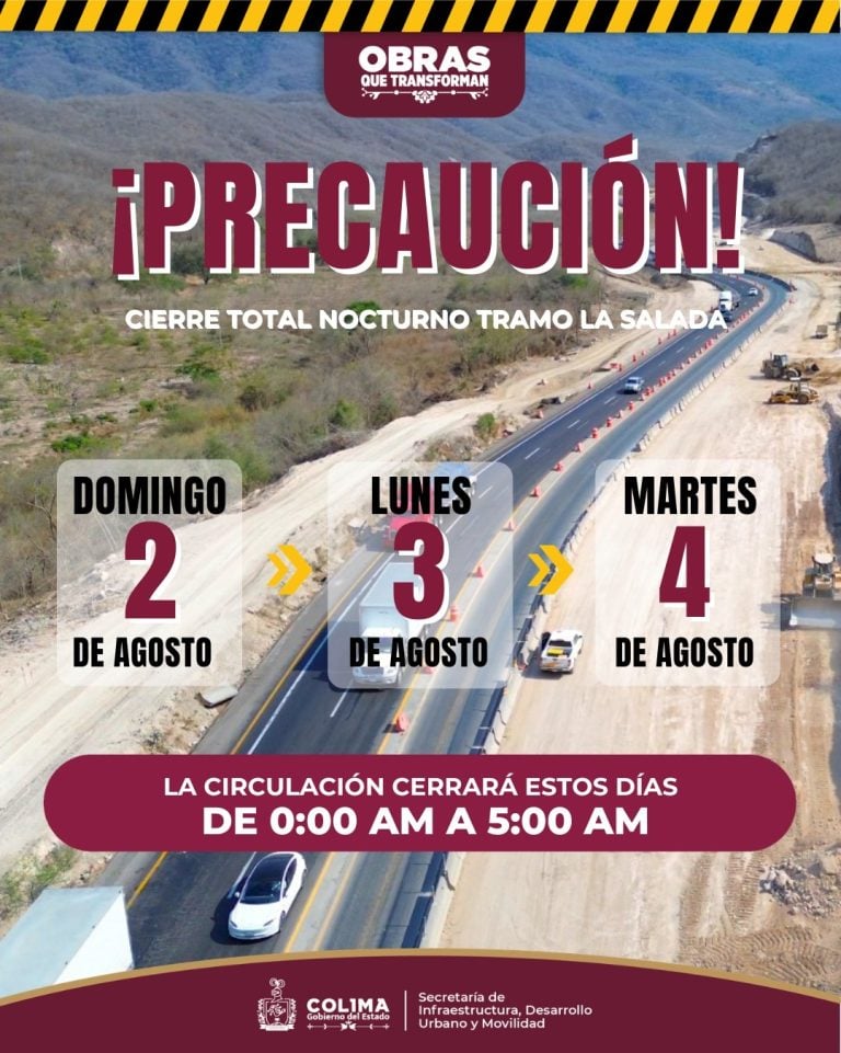Seidum Colima alerta por cierre total nocturno en el tramo ‘La Salada’ este domingo, lunes y martes