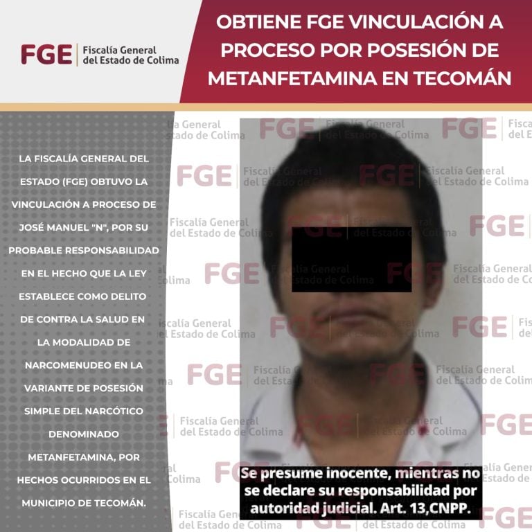 Obtiene FGE vinculación a proceso por posesión de metanfetamina en Tecomán