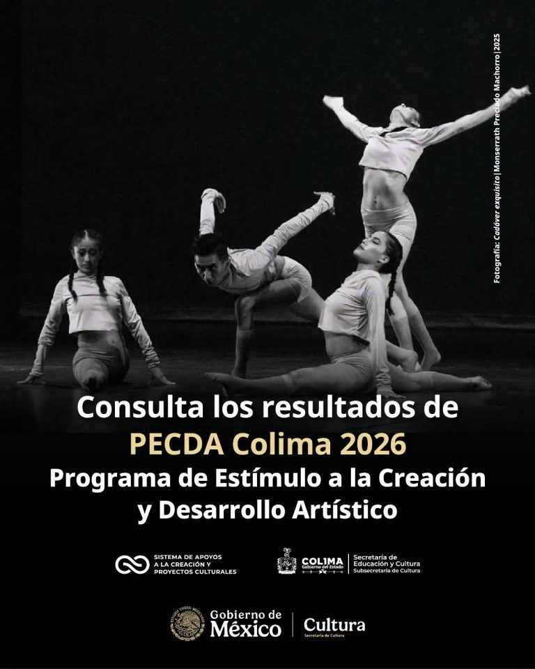 Cultura Colima publica resultados del PECDA: beneficiarán 29 proyectos de creación con hasta 70 mil pesos