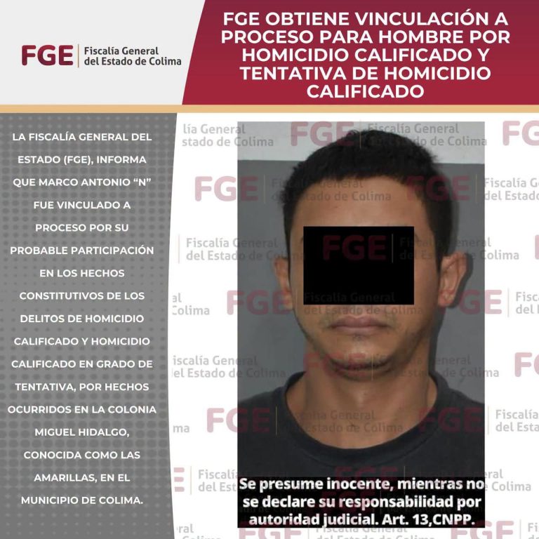 FGE obtiene vinculación a proceso para hombre por homicidio calificado y tentativa de homicidio calificado