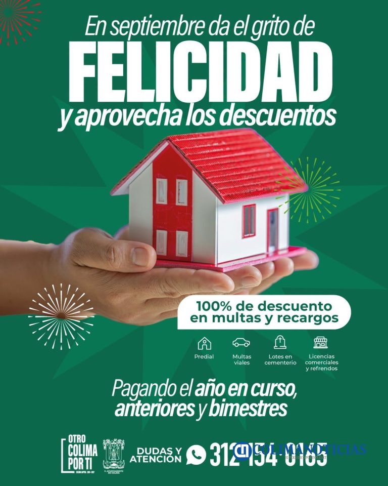 Invita Ayuntamiento de Colima a aprovechar condonación de multas y recargos antes de que termine septiembre