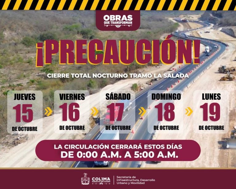 Cierre total nocturno en el tramo ‘La Salada’ del 15 al 19 de octubre: Seidum Colima